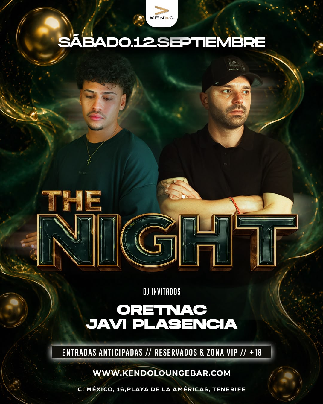 The Night 12 de Septiembre - DJs invitados Oretnac y Javi Plasencia en KENDO Lounge Bar, Playa de las Américas