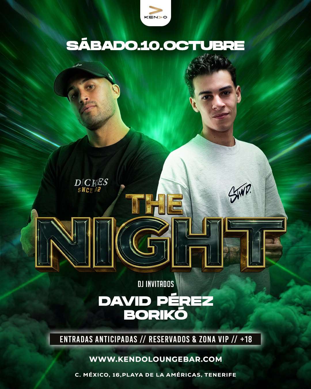 The Night 10 de octubre - DJs invitados David Pérez y Borikó en KENDO Lounge Bar, Playa de las Américas